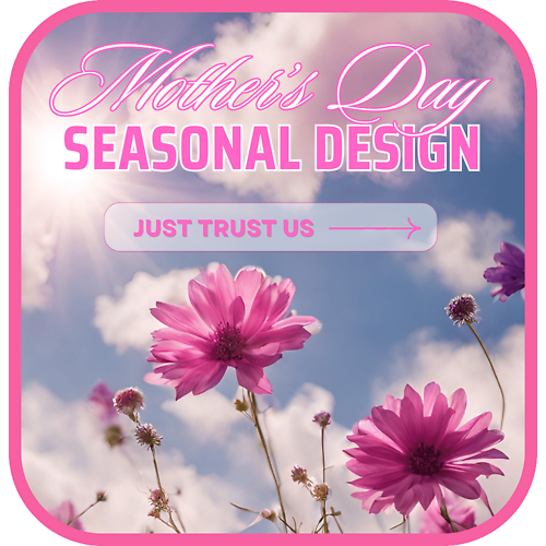 Mother\'s Day Seasonal Design